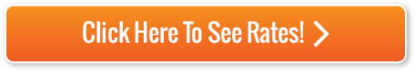 Click Here To See Rates!